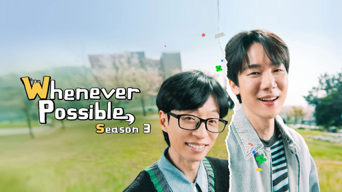 Whenever Possible Season 3/ 틈만 나면, 시즌3