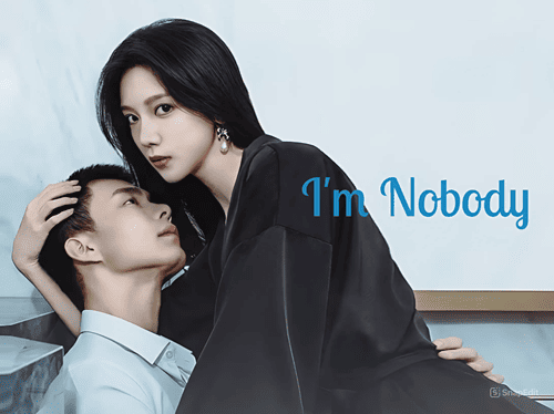 I'm Nobody/ 我本无名